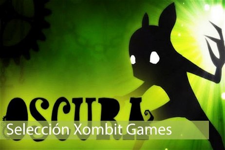 Selección Xombit Games | Jugando a Oscura