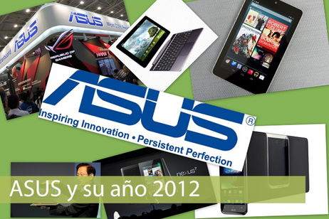 Asus y su año 2012 | Consolidando un merecido puesto Asus y su año 2012 | Consolidando un merecido puesto