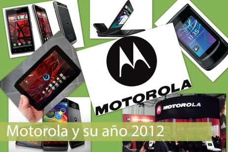 Motorola y su año 2012 | El año en que comenzó la retirada de los mercados Motorola y su año 2012 | El año en que comenzó la retirada de los mercados