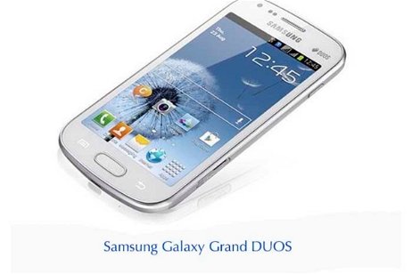 El nuevo Samsung Galaxy Grand DUOS listo para llegar a Europa