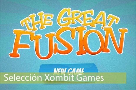 Selección Xombit Games | Jugando a The Great Fusion