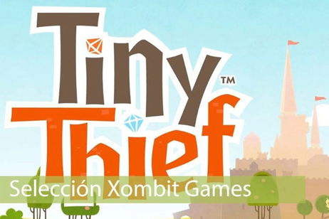 Selecci贸n Xombit Games, jugando a Tiny Thief Selecci贸n Xombit Games, jugando a Tiny Thief