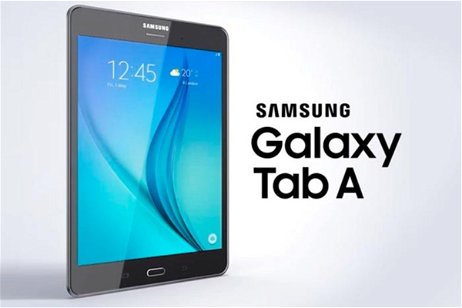 Samsung Galaxy Tab A, la nueva gama de tabletas premium se hace realidad