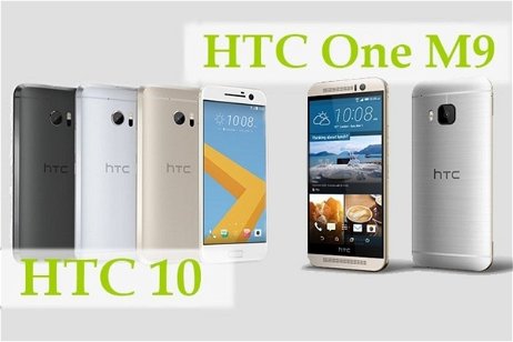 ¿HTC 10 o HTC One M9? Comparamos el pasado y presente de la compañía