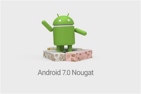 Los smartphones que se van a actualizar a Android 7.0 Nougat