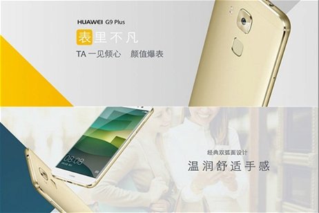 Conoce el Huawei G9 Plus, la alternativa sin bordes de Huawei