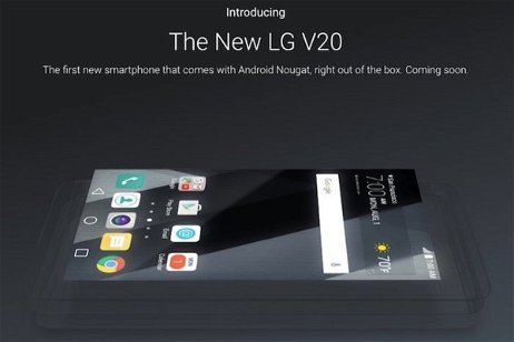 Google confirma la existencia del LG V20, el primer dispositivo con Android 7.0 Nougat