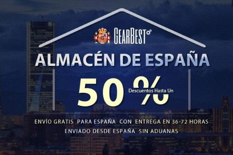 GearBest abre su almacén en España ofreciendo descuentos de hasta el 50% GearBest abre su almacén en España ofreciendo descuentos de hasta el 50%