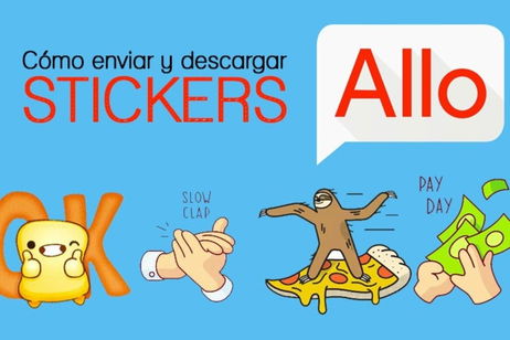 Cómo usar y descargar stickers en Google Allo Cómo usar y descargar stickers en Google Allo