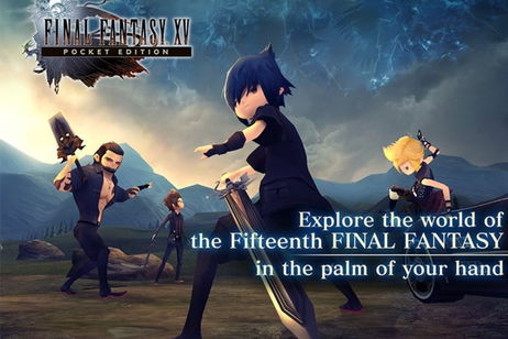 Final Fantasy XV Pocket Edition llega a Android: descárgalo ya en Google Play Final Fantasy XV Pocket Edition llega a Android: descárgalo ya en Google Play