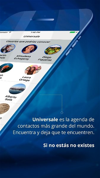 Universale, la app que revolucionará la manera en la que conectas con la gente