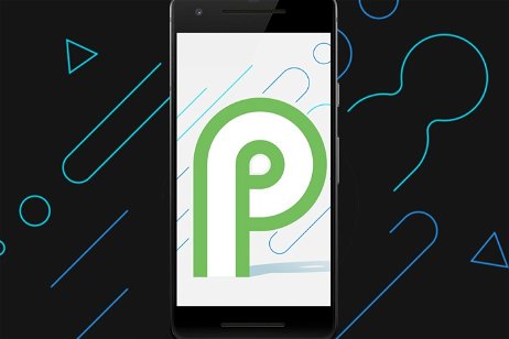 Las 5 mejores novedades de Android P