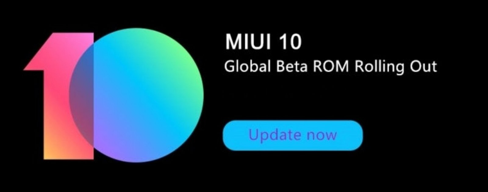 MIUI 10 Global Beta disponible para su descarga, ¡descubre si tu Xiaomi es compatible!