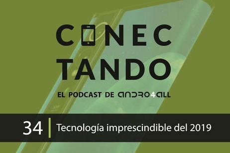 Tecnología imprescindible del 2019 Tecnología imprescindible del 2019