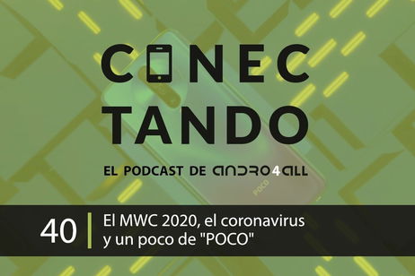 El MWC de 2020, el coronavirus y un poco de "POCO" El MWC de 2020, el coronavirus y un poco de "POCO"
