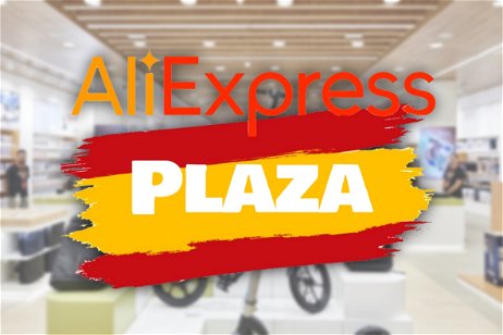 Qué es AliExpress Plaza, ventajas y diferencias con AliExpress