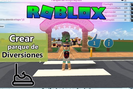 Así puedes crear un parque de diversiones en Roblox Así puedes crear un parque de diversiones en Roblox