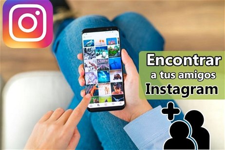 Cómo encontrar a tus amigos y contactos en Instagram