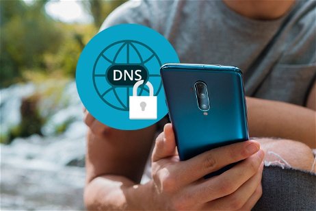 Qué son los DNS, cómo cambiarlos en Android y lista de los mejores