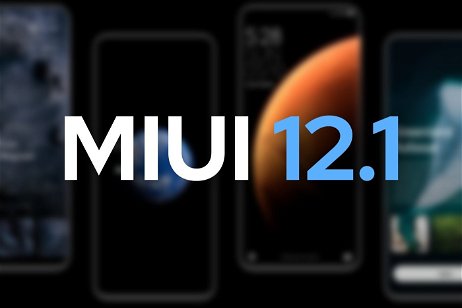 MIUI 12.1 empieza a llegar a los primeros móviles Xiaomi cargada de novedades