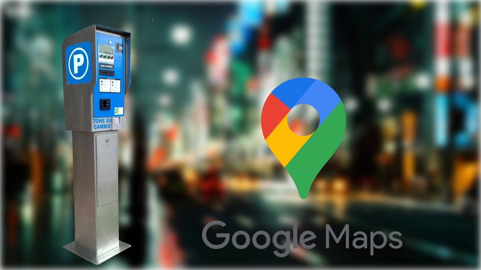 Google Maps evoluciona para permitirnos pagar en los parquímetros sin bajar del coche