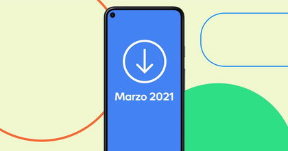 La actualización Android de marzo de 2021 ya se puede descargar, estas son sus novedades La actualización Android de marzo de 2021 ya se puede descargar, estas son sus novedades