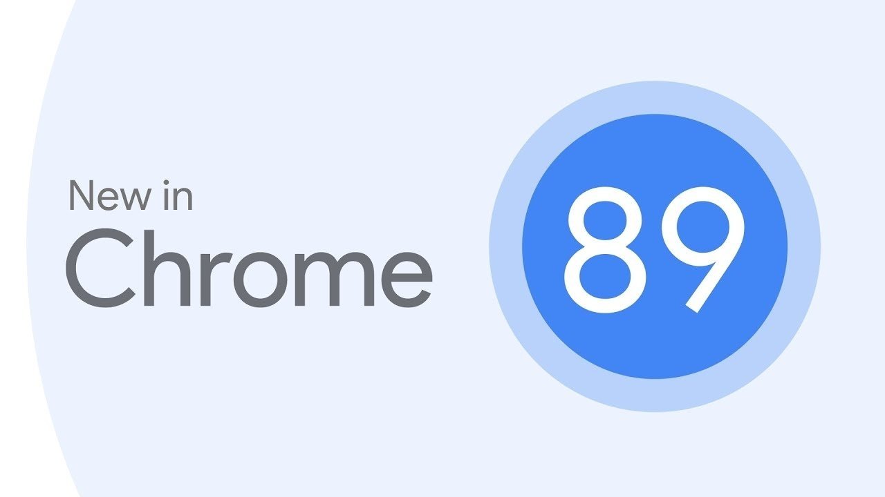 Chrome 89 llega cargada de interesantes novedades