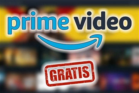 Cómo probar Amazon Prime Video gratis: todas las formas