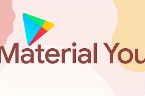 Google Play Store se actualiza con un nuevo diseño basado en Material You
