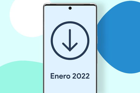 La actualización Android de enero de 2022 ya está disponible, estas son sus novedades