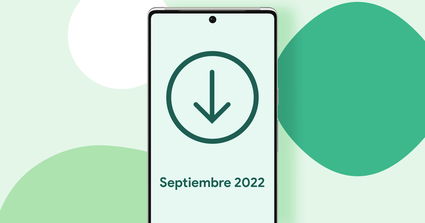 Actualización de septiembre de 2022 para Android