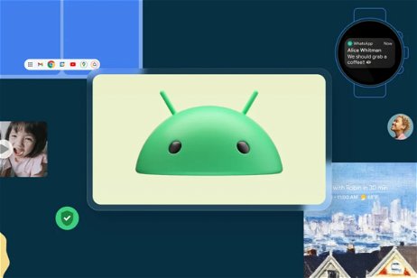 Las 5 mejores novedades que van a llegar a Android próximamente