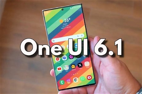 One UI 6.1: novedades y lista inicial de móviles que recibirán la actualización