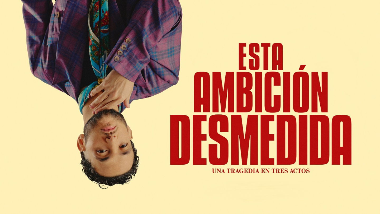 esta ambición desmedida promo 3