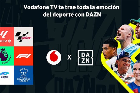 Vodafone integra DAZN y suma fútbol, F1 y MotoGP a su TV