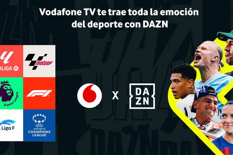 Vodafone integra DAZN y suma fútbol, F1 y MotoGP a su TV Vodafone integra DAZN y suma fútbol, F1 y MotoGP a su TV