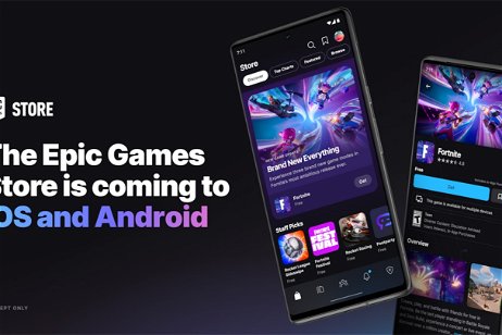 La tienda de apps y juegos de Epic Games llegará muy pronto a Android e iOS