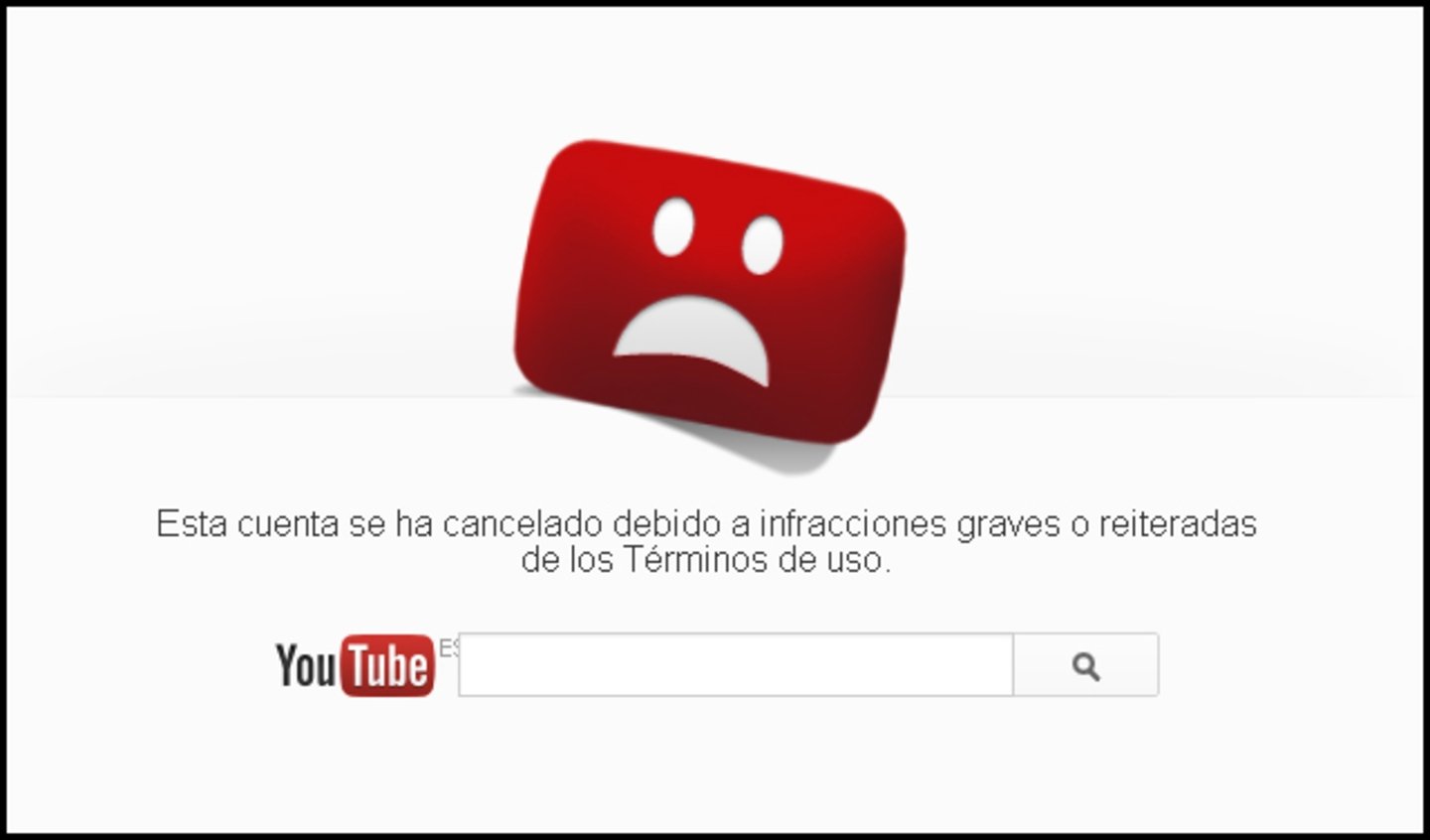 Cuenta de YouTube suspendida por infracciones reiteradas