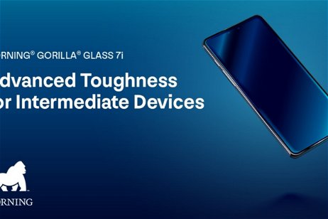 Más resistencia para los móviles baratos: Corning presenta el nuevo cristal Gorilla Glass 7i