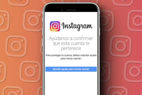 "Ayúdanos a confirmar que esta cuenta te pertenece": cómo solucionar este problema de Instagram