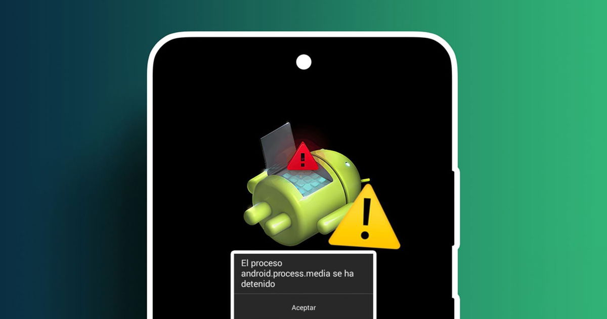 “El proceso android.process.media se ha detenido”: solución al error y por qué ocurre