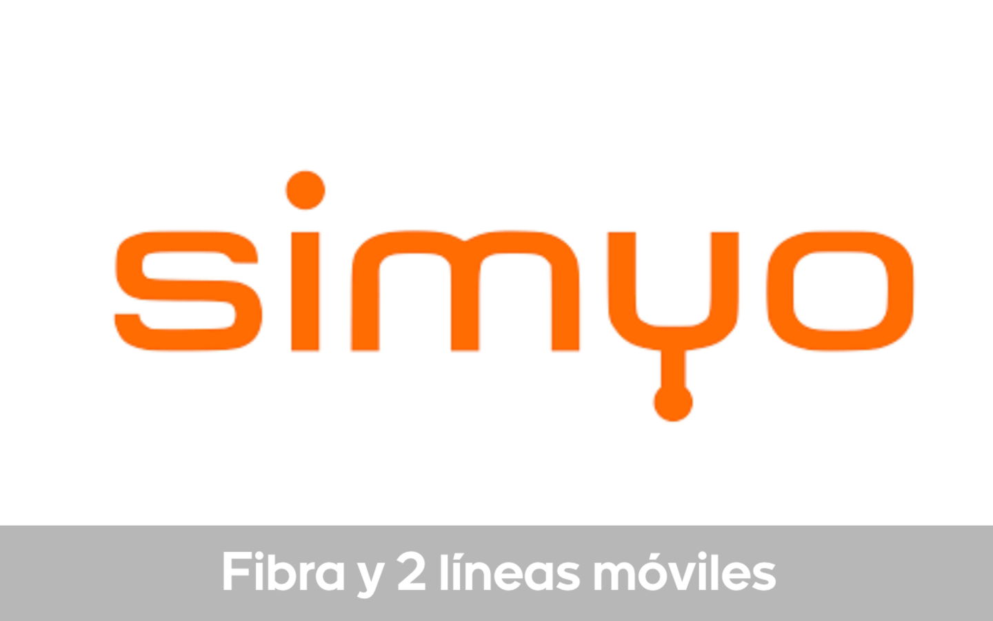 Simyo - Fibra y 2 líneas móviles