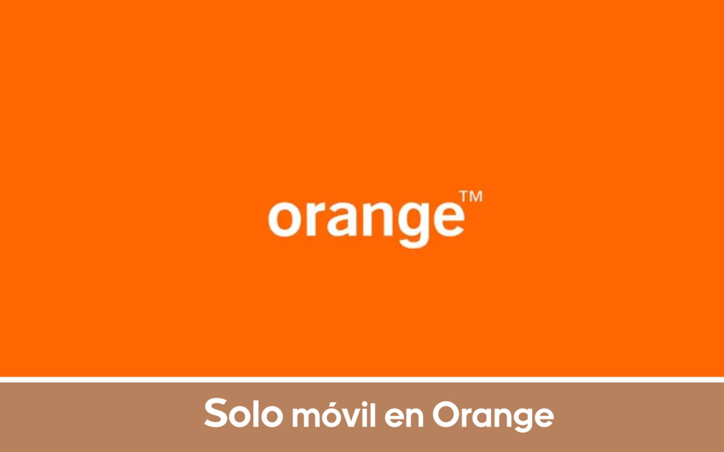 Solo móvil en Orange