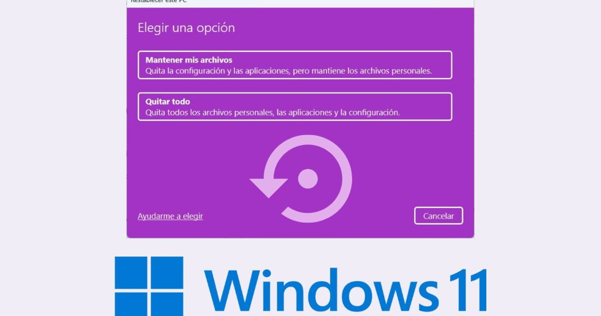 Cómo restablecer Windows 11 desde cero y paso a paso