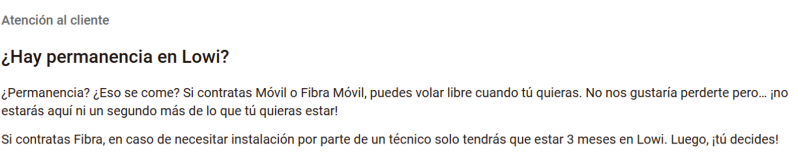 Lowi solo impone una permanencia de 3 meses cuando necesitas instalación