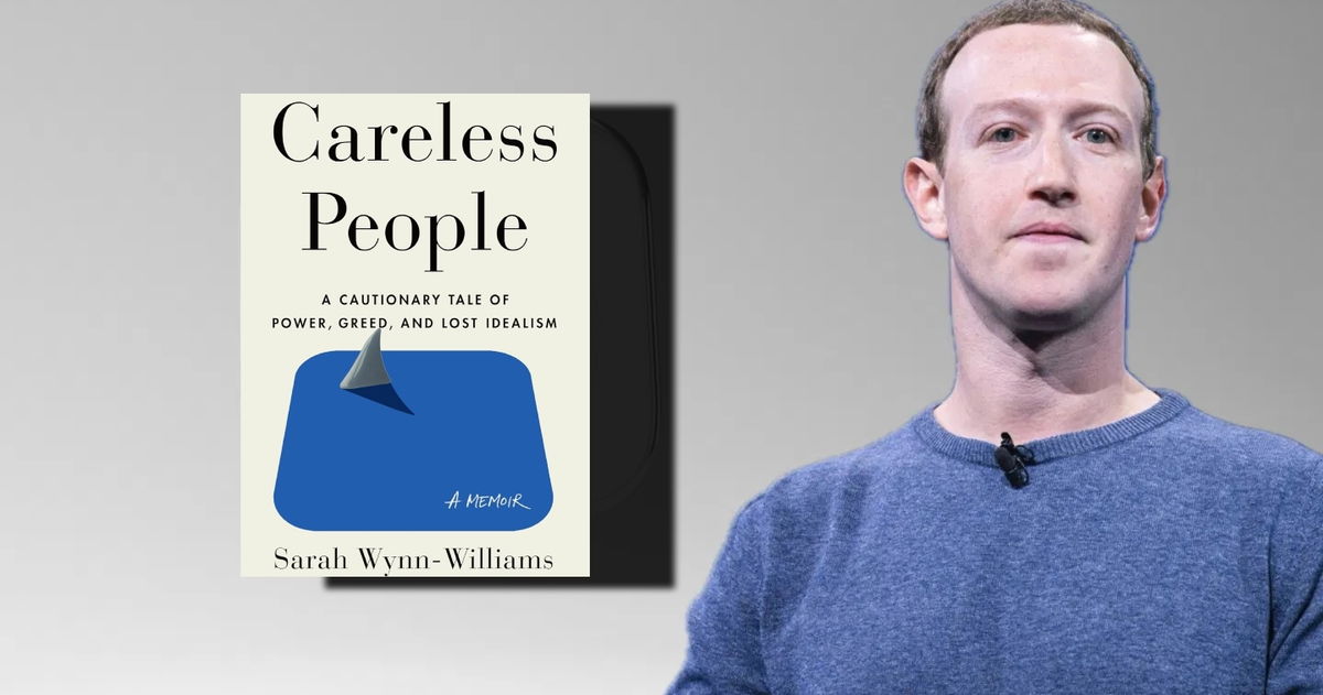 Meta lleva "Careless People" a los tribunales. El libro que Mark Zuckerberg no quiere que leas no podrá ser distribuido por su autora